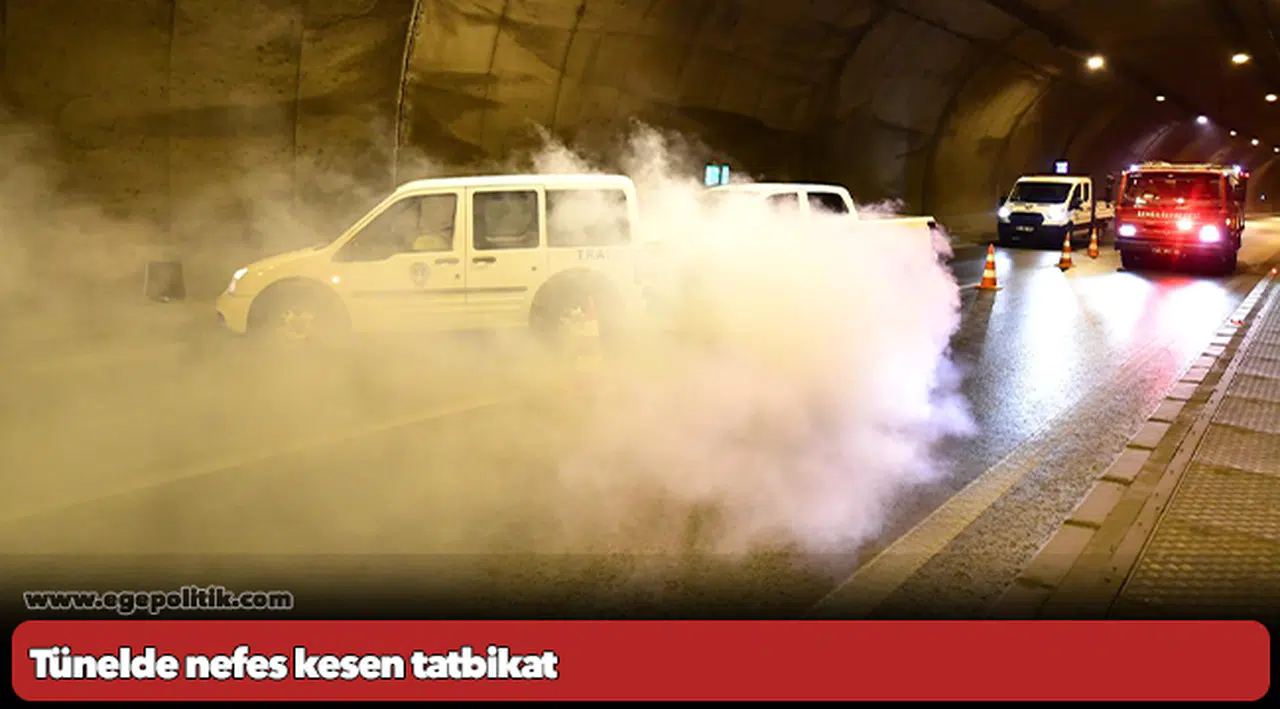 Tünelde nefes kesen tatbikat