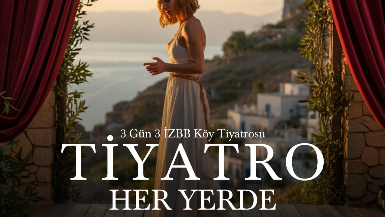 İzmir Büyükşehir Belediyesi’nden ağustos ayında dopdolu kültür sanat programı