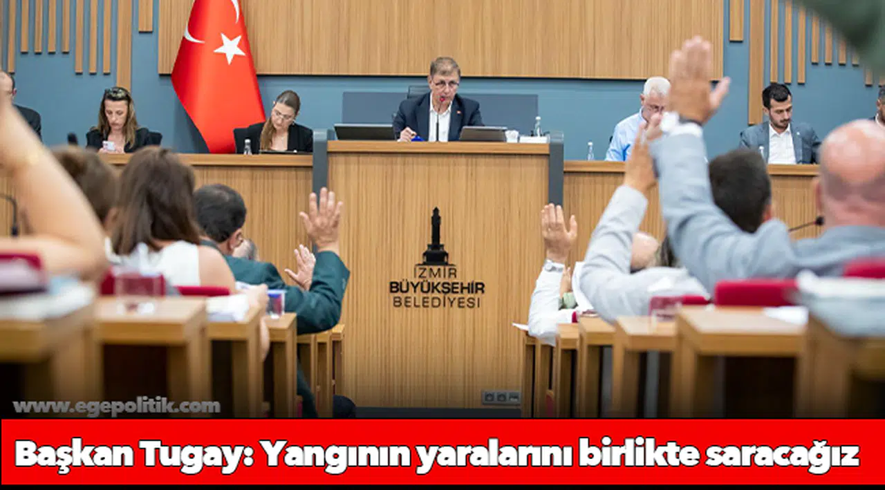 Başkan Tugay: Yangının yaralarını birlikte saracağız