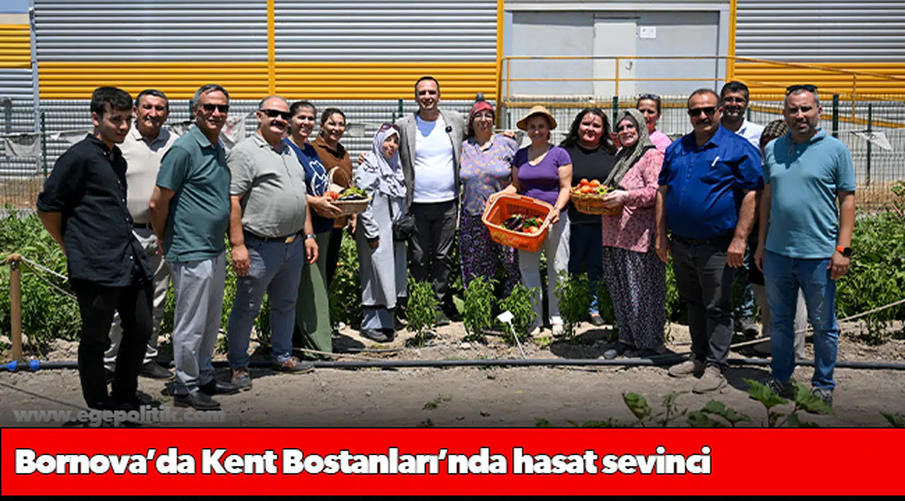 Bornova’da Kent Bostanları’nda hasat sevinci