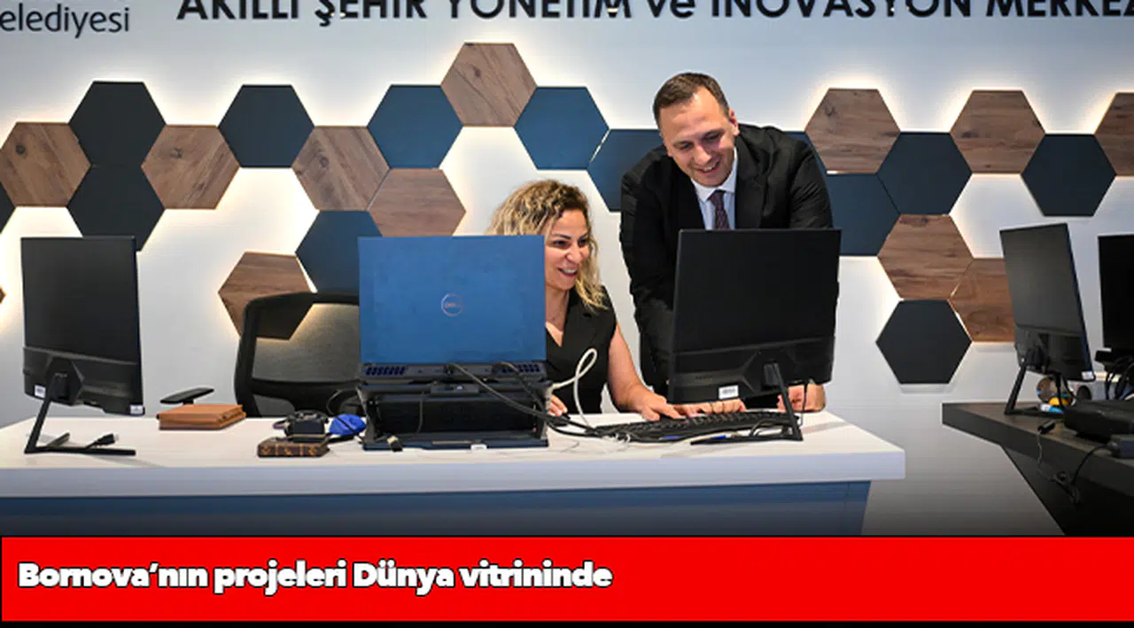 Bornova’nın projeleri Dünya vitrininde