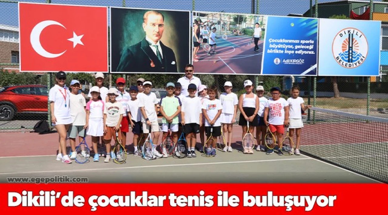 Dikili’de çocuklar tenis ile buluşuyor