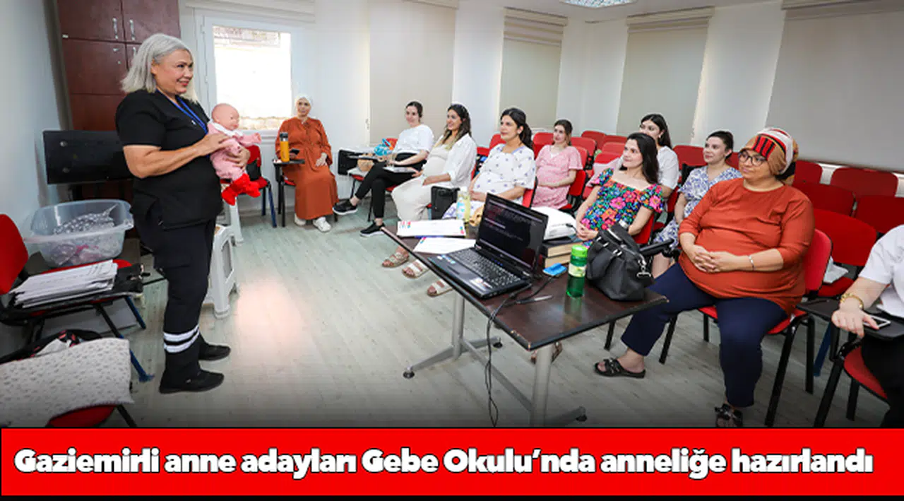 Gaziemirli anne adayları Gebe Okulu’nda anneliğe hazırlandı