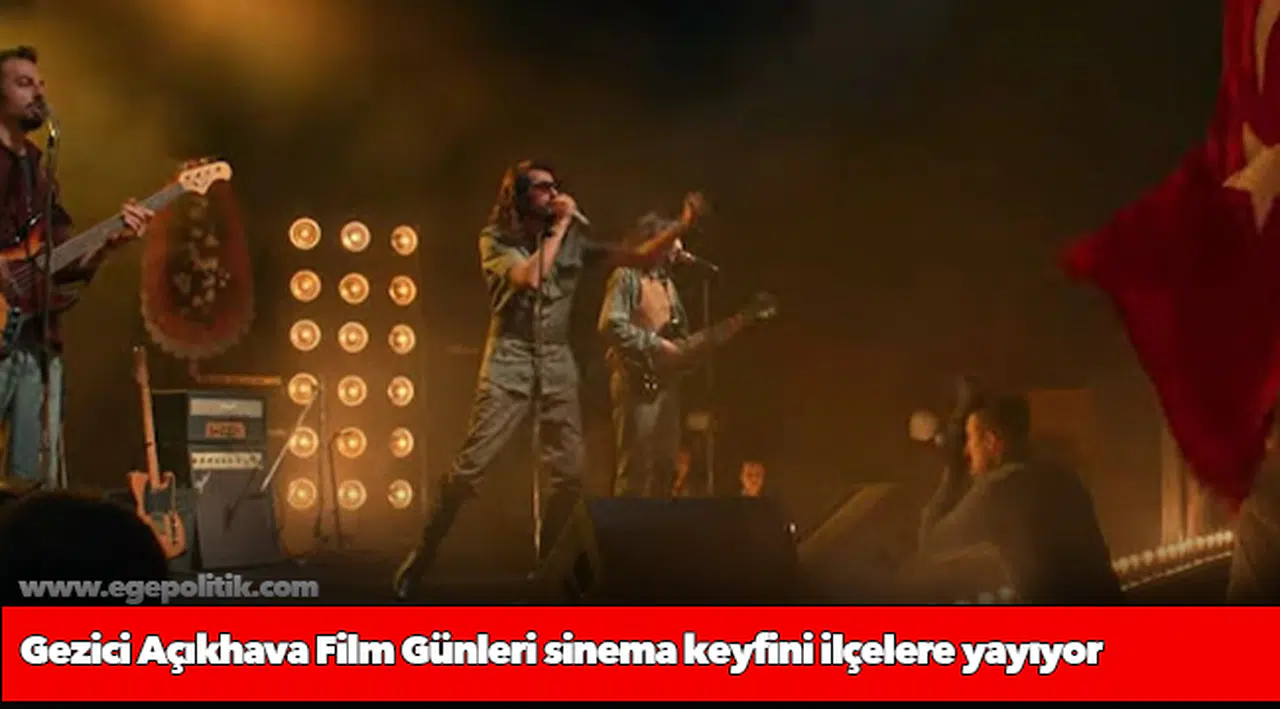 Gezici Açıkhava Film Günleri sinema keyfini ilçelere yayıyor