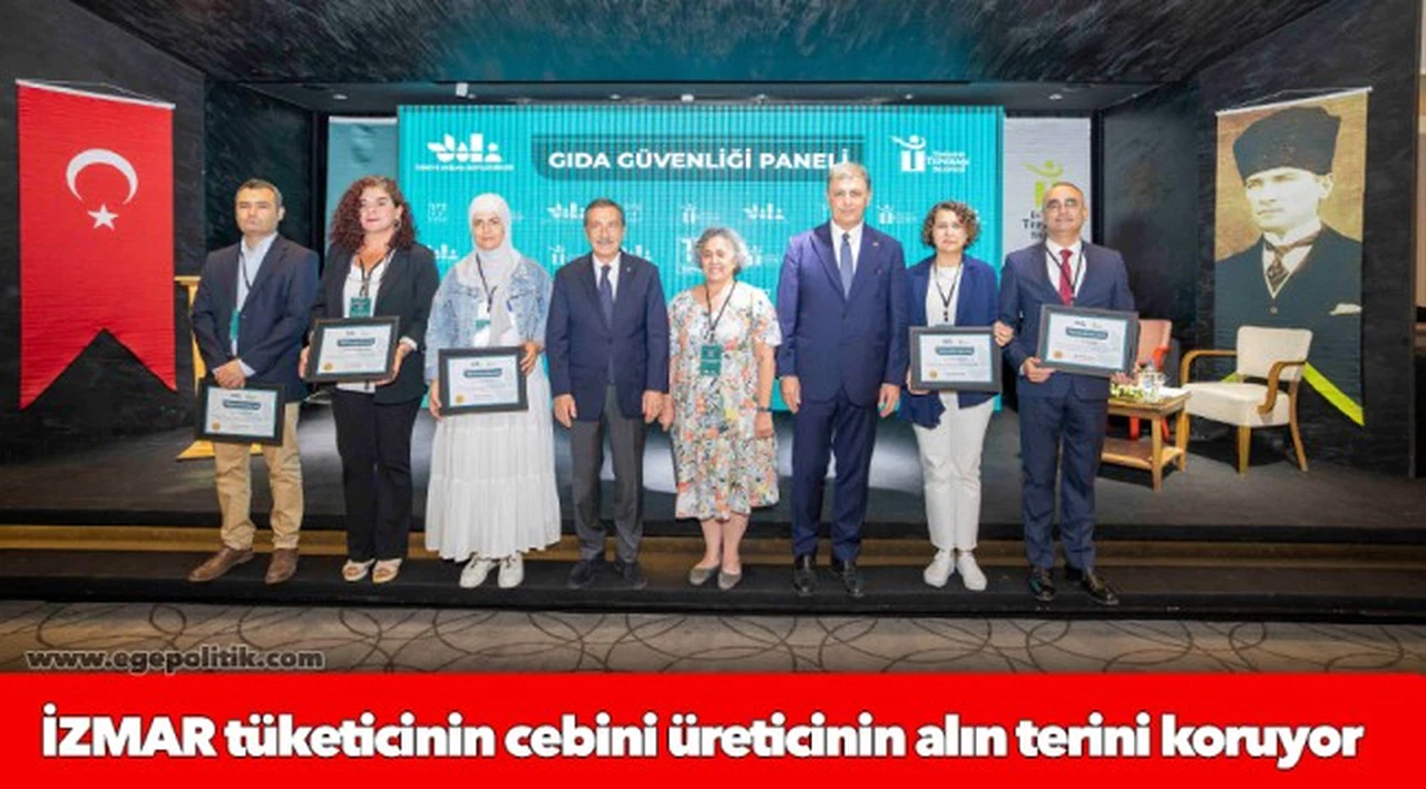 İZMAR tüketicinin cebini üreticinin alın terini koruyor 