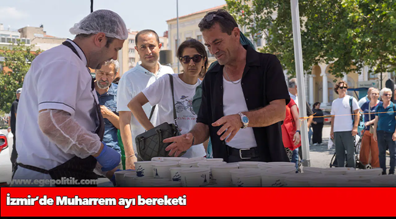 İzmir’de Muharrem ayı bereketi