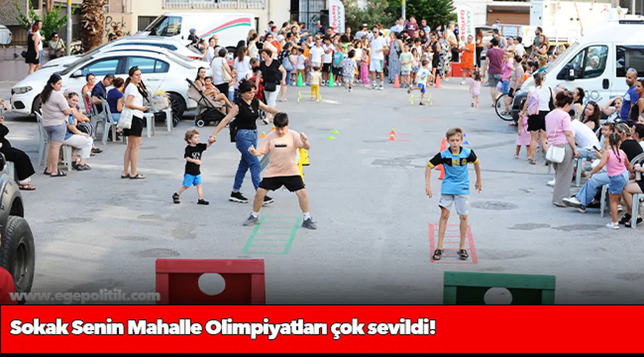 Sokak Senin Mahalle Olimpiyatları çok sevildi!