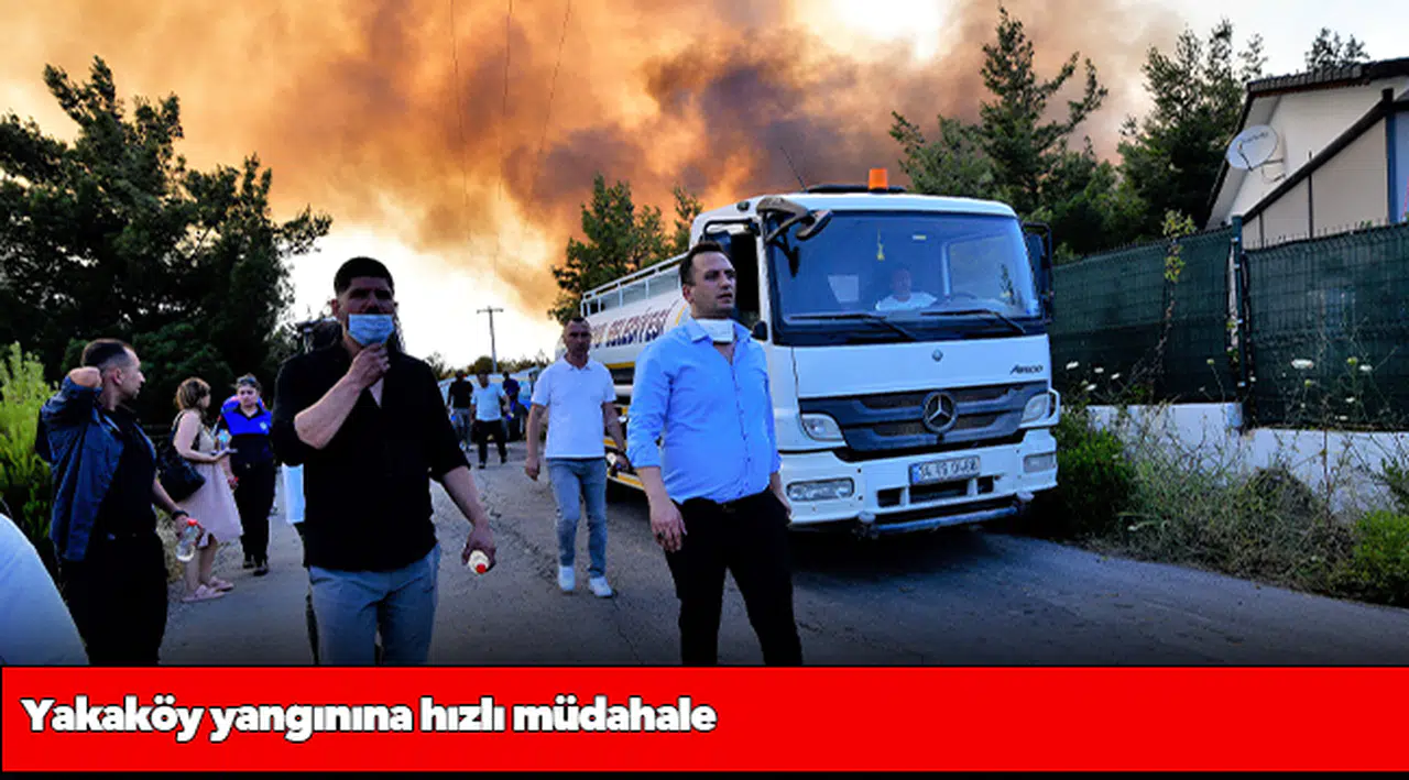 Yakaköy yangınına hızlı müdahale