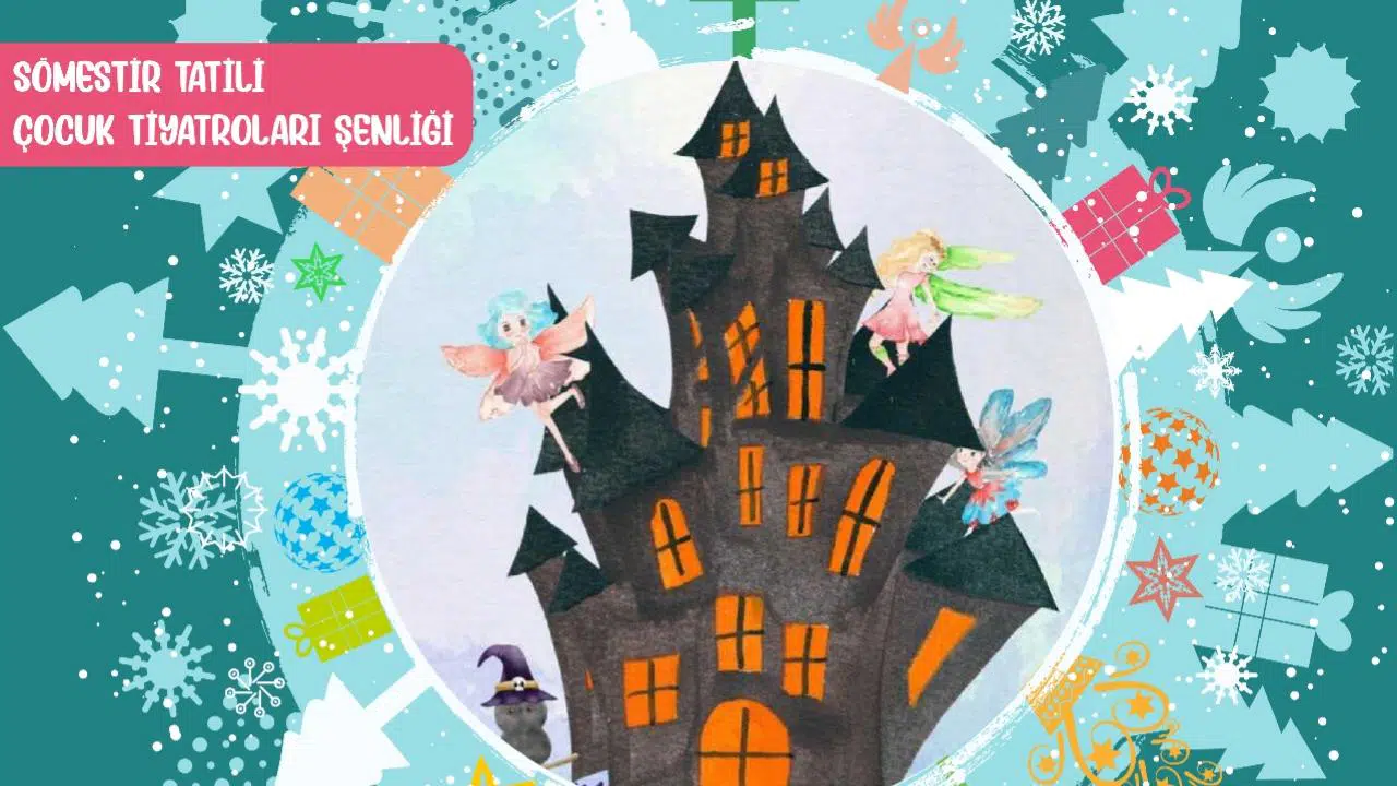 Sömestr tatilinde Çocuk Tiyatroları Şenliği