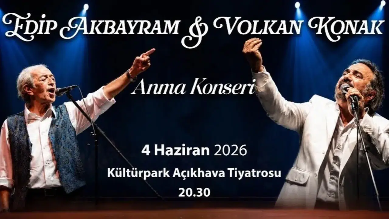 İzmir’de Edip Akbayram ve Volkan Konak şarkıları yankılanacak