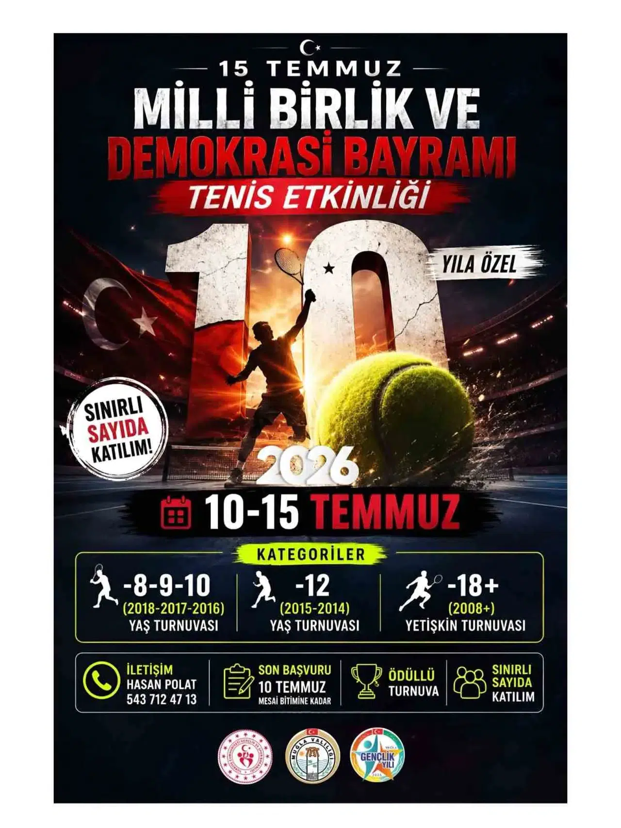 Muğla’da 15 Temmuz coşkusu tenis kortlarına taşınıyor
