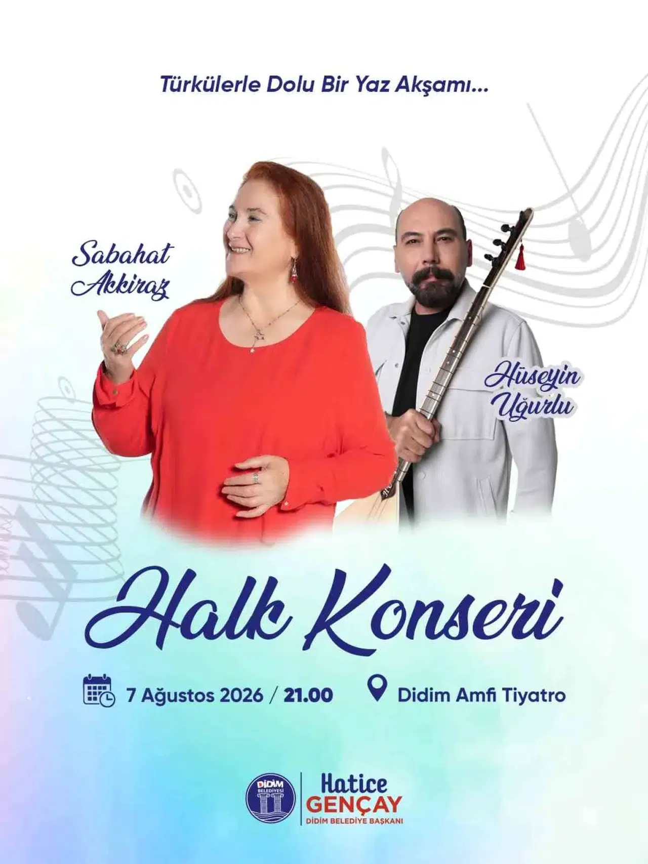 Didim’de türkü ziyafeti: Sabahat Akkiraz ve Hüseyin Uğurlu sahne alıyor