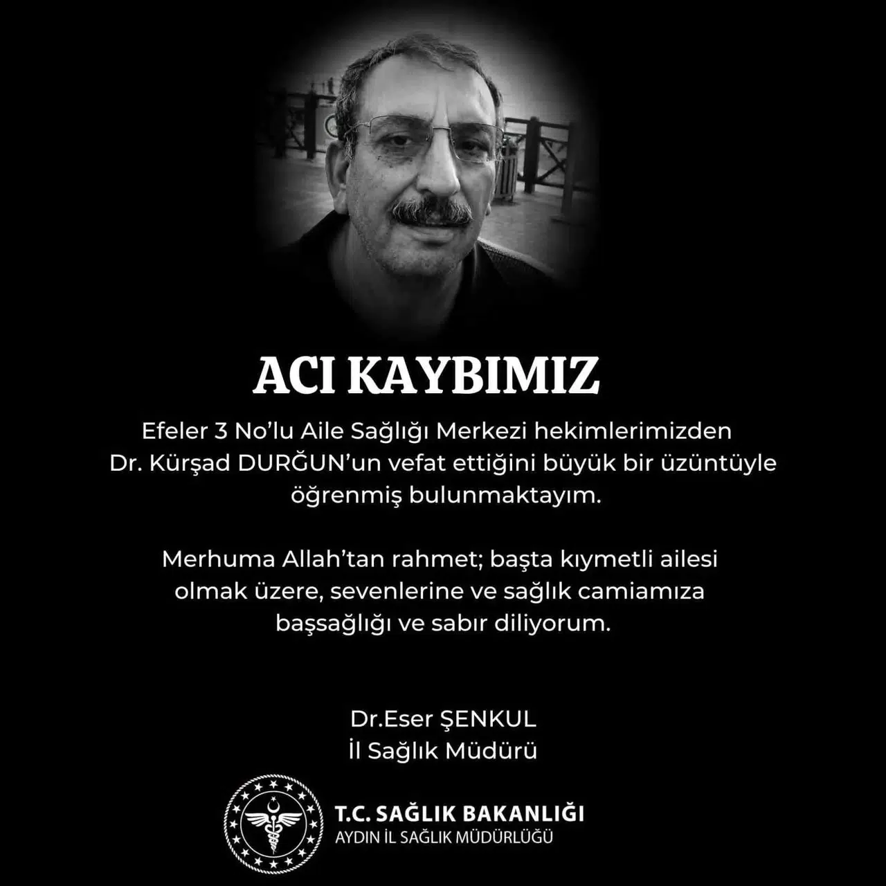 Sağlık Ocağı Hekimi Dr. Kürşad Durğun’a Son Görev