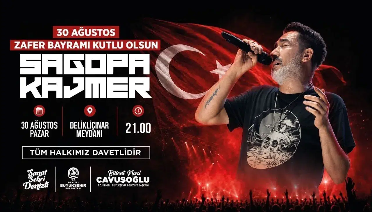 Denizli’de 30 Ağustos Coşkusu Sahneye Taşınıyor: Sagopa Kajmer Delikliçınar’da