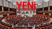 YENİ Parti ana muhalefet oldu: TBMM’de düzen değişecek
