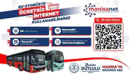 Manisa'da yolculuklar artık daha hızlı: Belediye otobüslerinde kesintisiz internet dönemi başladı