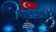 Türkiye'nin 2026-2030 Yapay Zeka Eylem Planı: Dijital Egemenlik ve Küresel Rekabet Gücü