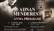 Demokrasi şehidi Çakırbeyli’de unutulmadı: Menderes 65. yılında dualarla anılacak