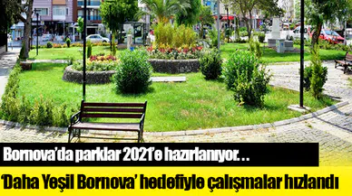 Bornova’nın parkları 2021 yılına hazırlanıyor