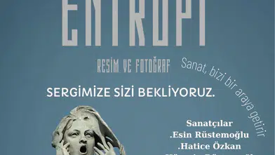 "İzmir'de 'Entropi' Sergisi: Sanatla Bilim Arasında Yolculuk"