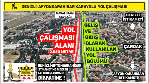 Denizli-Afyonkarahisar hattında yol çalışması alarmı: Uçak kaçırmamak için saatinizi kontrol edin