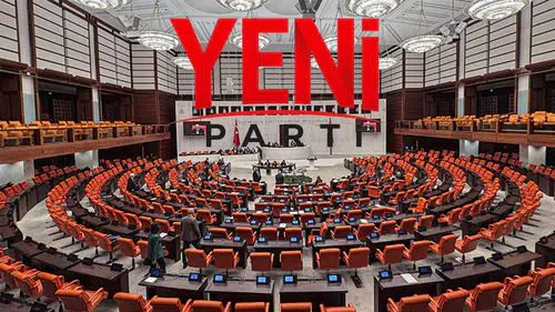 YENİ Parti ana muhalefet oldu: TBMM’de düzen değişecek