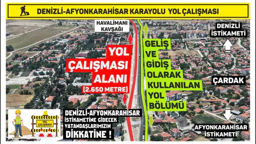 Denizli-Afyonkarahisar hattında yol çalışması alarmı: Uçak kaçırmamak için saatinizi kontrol edin