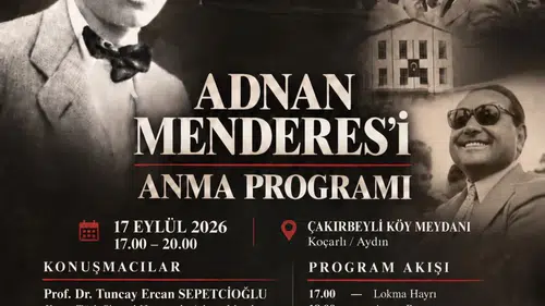 Demokrasi şehidi Çakırbeyli’de unutulmadı: Menderes 65. yılında dualarla anılacak