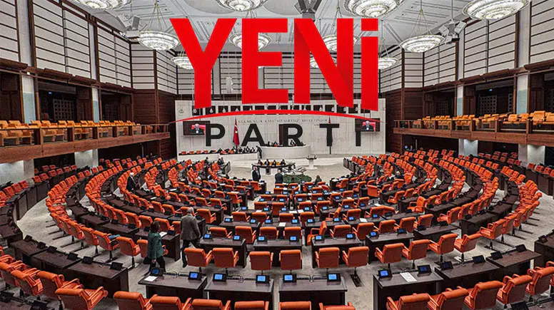 YENİ Parti ana muhalefet oldu: TBMM’de düzen değişecek