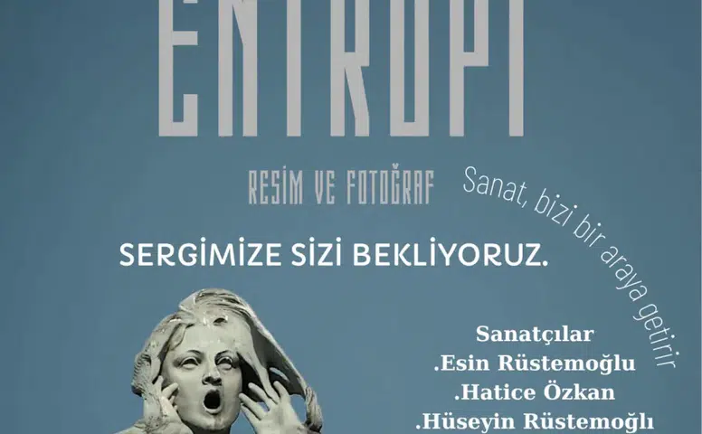 "İzmir'de 'Entropi' Sergisi: Sanatla Bilim Arasında Yolculuk"