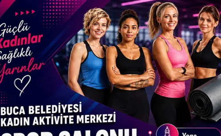 Buca Belediyesi Kadın Aktivite Merkezi'nde Spor Kayıtları Başladı