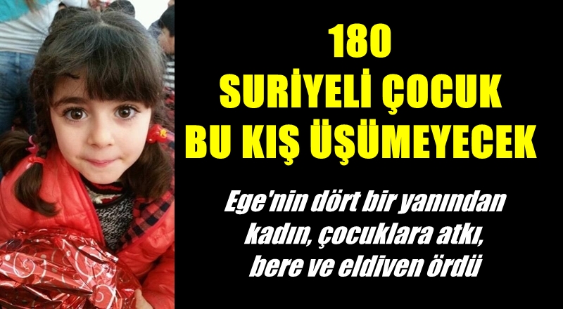 180 Suriyeli çocuk, bu kış üşümeyecek
