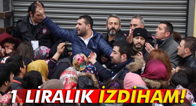 1 liralık izdiham!