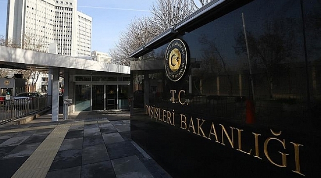 Dışişleri Bakanlığı: Türkiye Karşıtı Kampanyaları Esefle Kınıyoruz