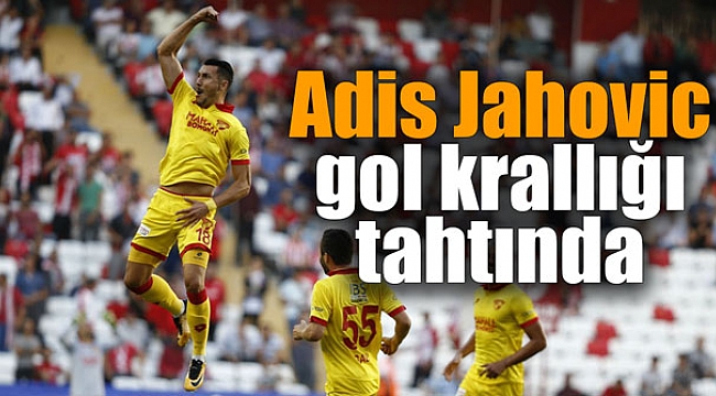 Adis Jahovic gol krallığı tahtında
