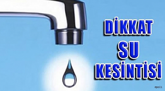 Dikkat! Su Kesintisi