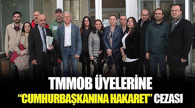 TMMOB üyelerine hapis ve para cezası verildi