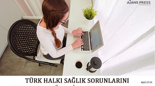 Türk Halkı Sorunlarını Hekime Değil Google Danışıyor