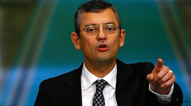 CHP&#039;li Özgür Özel&#039;den Tepki