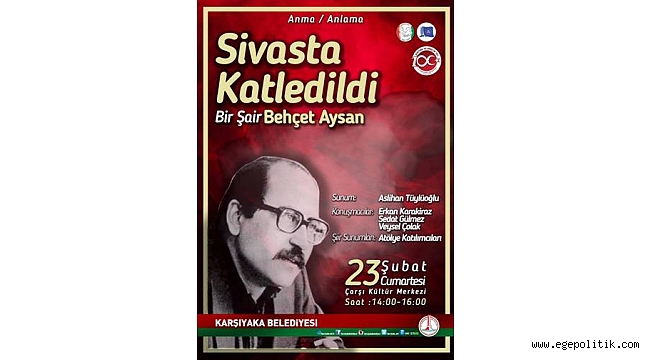 Sivas&#039;ta Katledildi!  Bir Şair: Behçet Aysan