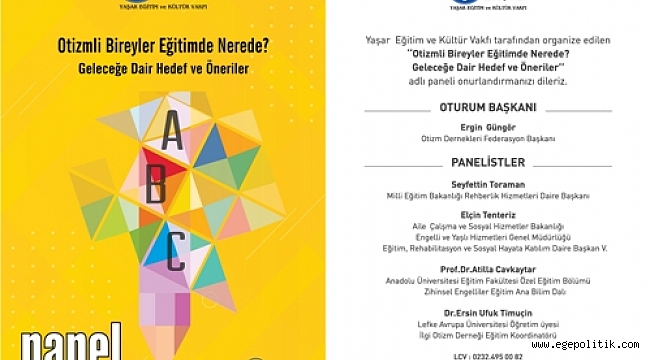 Yaşar Eğitim ve Kültür Vakfı’ndan  “Otizm” Konulu Panel...