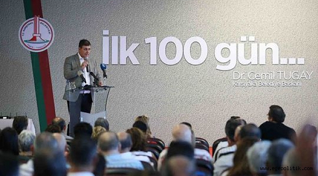 Başkan Tugay’dan “İlk 100 Gün” raporu!