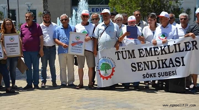 Söke'de Emeklilerden Maaş ve Zam Tepkisi