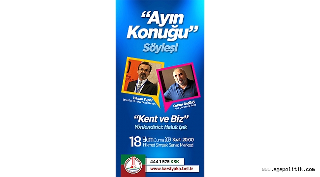 Karşıyaka’da Ayın Konuğu: Hasan Topal ve Orhan Beşikçi