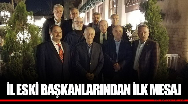 ESKİ İL BAŞKANLARINDAN İLK MESAJ