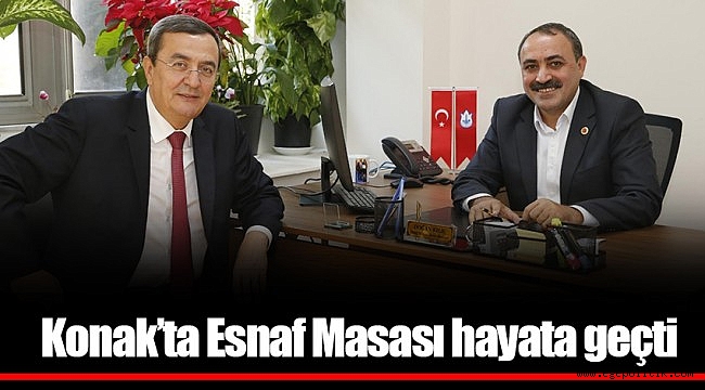 Konak’ta Esnaf Masası hayata geçti