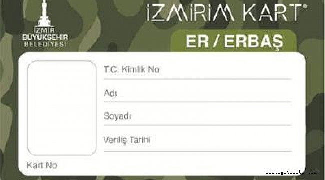 İzmir’de er ve erbaşlara ücretsiz ulaşım