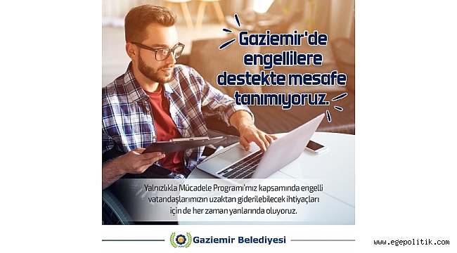 Gaziemir' de herşey önce engelliler için