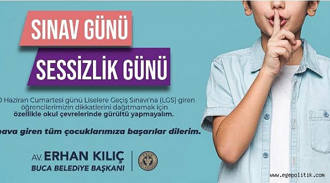 Buca Belediyesinden LGS için gürültü uyarısı