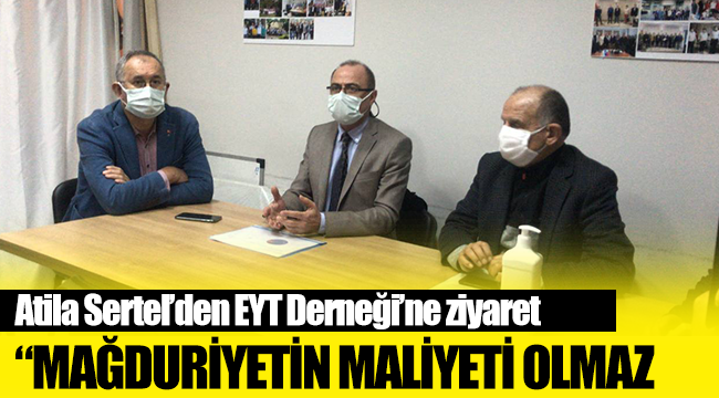 Atila Sertel’den EYT Derneği’ne ziyaret